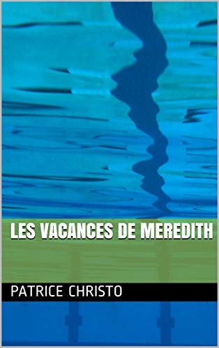 LES VACANCES DE MEREDITH PDF