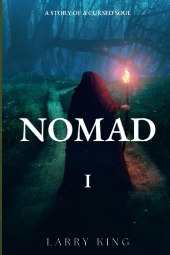 Nomad I - the first of a saga of a cursed soul