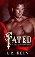 Fated: A Cursed Dark Romance 1091042845 Book Cover