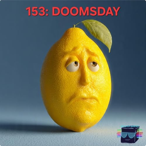 153: DOOMSDAY