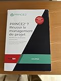 PRINCE2® 7 Réussir le management de projet
