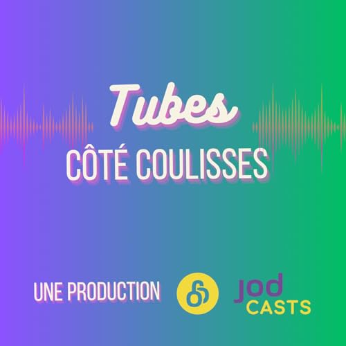 Les Tubes c&ocirc;t&eacute; Coulisses cover art