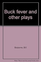 Buck fever and other plays 0573620679 Book Cover