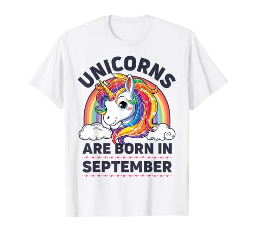 Unicorns are Born in September - Camiseta de cumpleaños de unicornio Camiseta