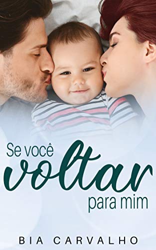 Se Você Voltar Para Mim