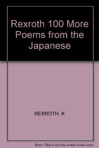 One Hundred More Poems from the Japanese (Engli... 0811206181 Book Cover
