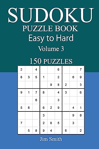 150 Easy to Hard Sudoku Puzzle Book