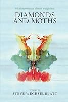 Diamonds and Moths 0998011614 Book Cover