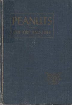 Hardcover Peanuts: Culture and Uses Book