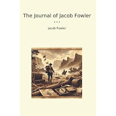 The Journal of Jacob Fowler