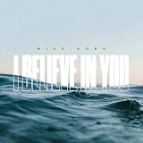 I Believe In You