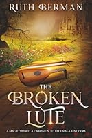 The Broken Lute 193688190X Book Cover