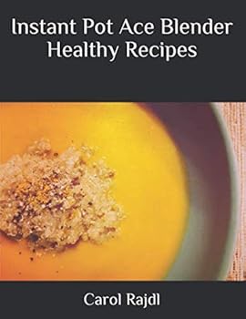 Paperback Instant Pot Ace Blender Healthy Recipes Book