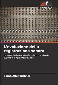 Paperback L'evoluzione della registrazione sonora [Italian] Book
