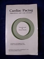 Cardiac pacing: Principles and case studies 0874880971 Book Cover