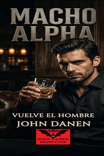 Macho Alpha (Spanish Edition) [Spanish] 1655077821 Book Cover