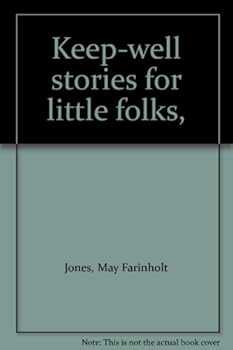 Keep-well stories for little folks,