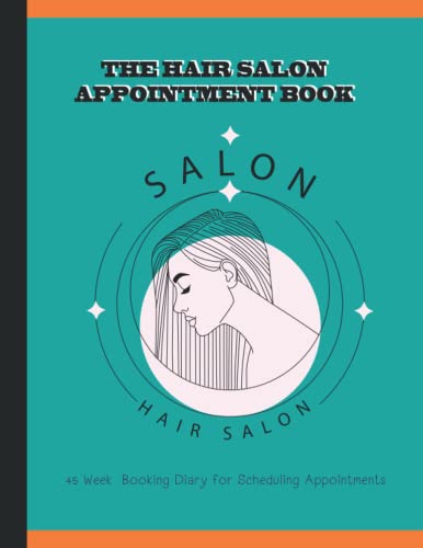 Appointment Booking App: Appointment booking app 48-Week Undated Schedule Book with Client Details & Notes Pages, Salon Appointment Book Daily and Hourly with 30 Minute Increments.