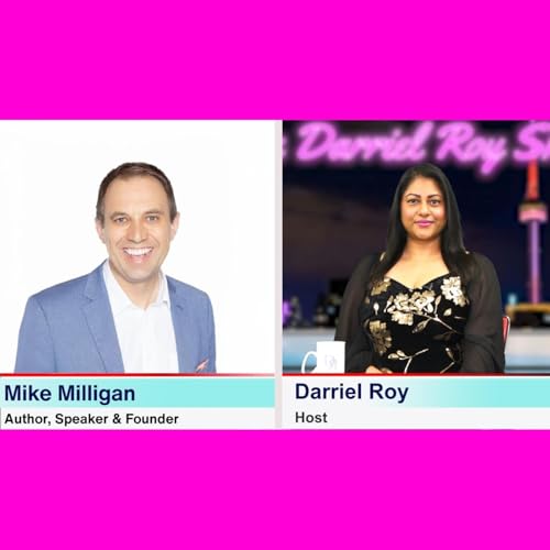 The Darriel Roy Show - CEO & Financial Planner, Mike Milligan