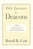Daily Devotions for Deacons: 260 Instructional and Inspirational Devotions