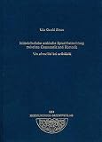 Mittelalterliche arabische Sprachbetrachtung zwischen Grammatik und Rhetorik: cilm al-macani bei as-Sakkaki