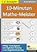 10-Minuten-Mathe-Meister 1.-2. Schuljahr: Pfiffige Textaufgaben zum täglichen Training: Pfiffige Textaufgaben zum täglichen Training im 1.-2. Schuljahr - Armin Weinfurter