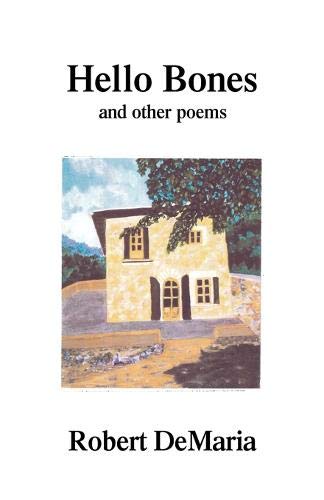 HELLO BONES: DEMARIA, ROBERT: 9781930067493: Amazon.com: Books