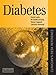 Diabetes: Clinician's Desk Reference (Clinician's Desk Reference Series)