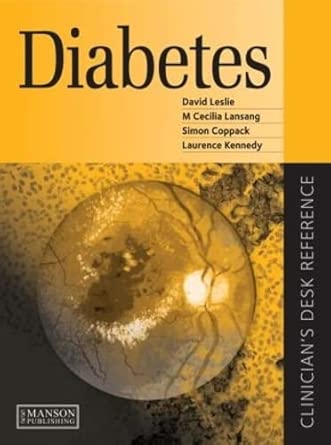 Diabetes: Clinician's Desk Reference (Clinician's Desk Reference Series) 1st Edition book cover