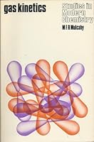 Gas kinetics (Studies in modern chemistry) 0177717181 Book Cover