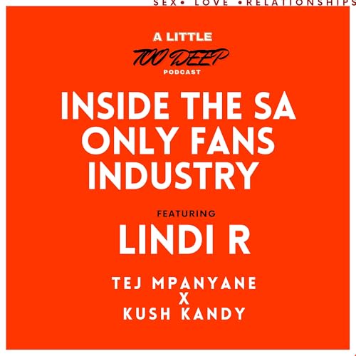 S1E2 - Inside The South African Only Fans Industry (FT. Lindi R) Titelbild