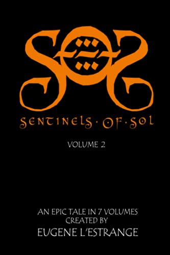 S.O.S : Sentinels Of Sol: Volume 2