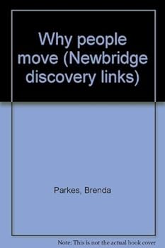 Unknown Binding Why people move (Newbridge discovery links) Book