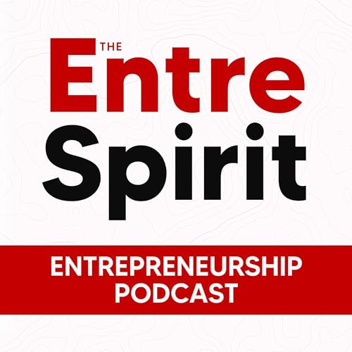 『The EntreSpirit Entrepreneurship Podcast』のカバーアート
