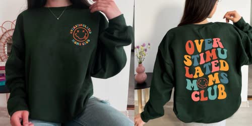 Overstimulated Moms Club Sweatshirt - Overstimulated Mom Sweater, Mom 2 Sided Sweatshirt4
