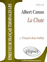 Étude sur Albert Camus La chute 2729897879 Book Cover