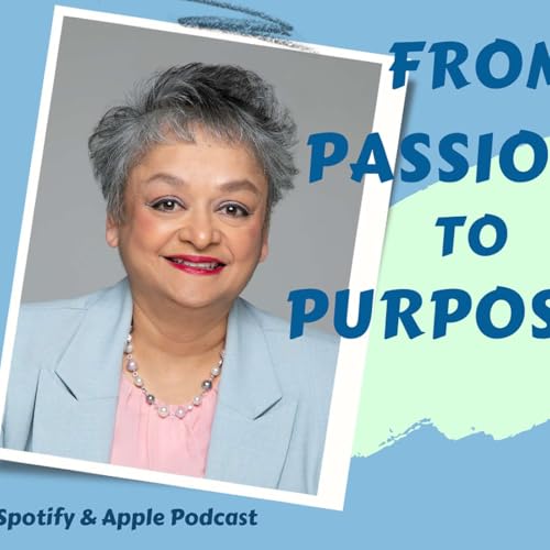 From Passion to Purpose