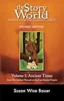 Amazon.com: The Story of the World: History for the