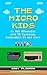 Produktbild The Micro Kids: An 80s Adventure with ZX Spectrum, Commodore 64 and more