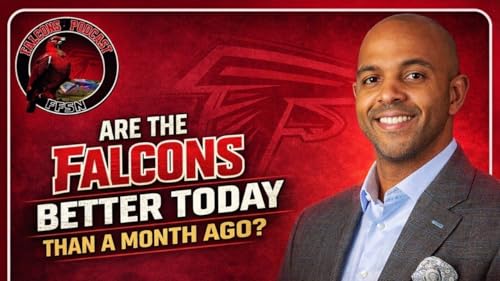 EP 32: Are the Falcons better today than a month ago? | w/ Garrett Chapman