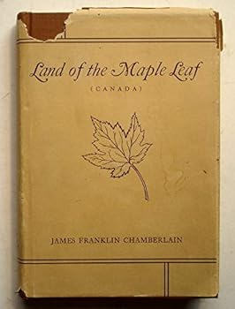 Hardcover Canada: The Land of the Maple Leaf Book