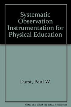 Hardcover Systematic observation instrumentation for physical education Book