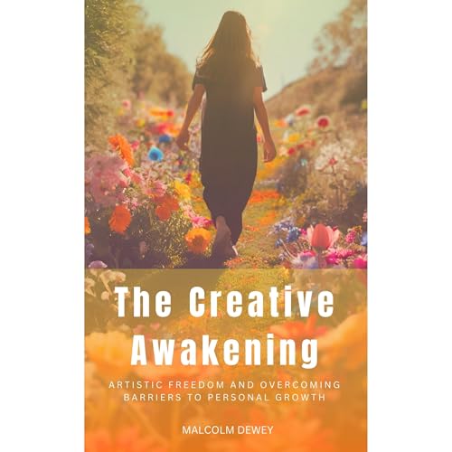The Creative Awakening by Malcolm Dewey episode artwork