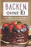 dr.oetker rezepte kuchen apfelkuchen  Backen ohne Ei: 99 leckere und einfache Backrezepte ohne Ei