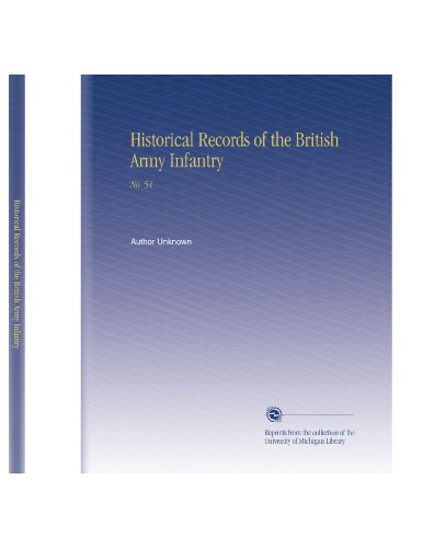  Documenti storici della fanteria dell\'esercito britannico: n. 54
