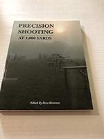 Precision Shooting at 1,000 Yards 0967094887 Book Cover