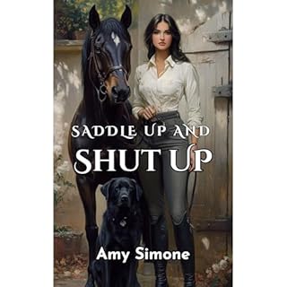 Saddle Up and Shut Up Audiolibro Por Amy Simone arte de portada