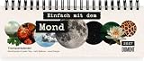 Einfach mit dem Mond 2027: Tischquerkalender 29,7x10,5 cm mit Mondimpulsen & Affirmationen, Wochenplaner mit Notizfeld, ideal für Achtsamkeit, Rituale & bewusste Alltagsplanung