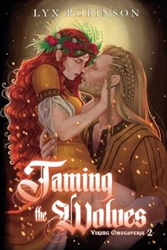 Paperback Taming the Wolves (Viking Omegaverse #2) Book