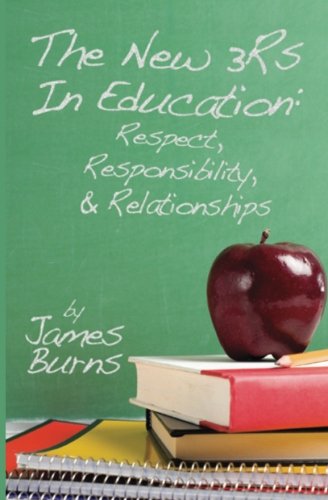 The New 3Rs In Education: Respect, Responsibility, And Relationships